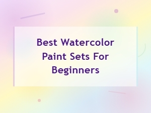 Best Watercolor Paint Sets for Beginners: Top Picks & Buying Guide 2024